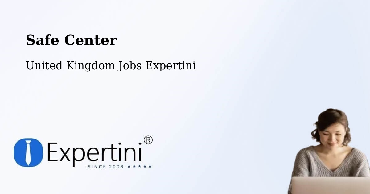 Safety Center – Old Basing - United Kingdom Jobs Expertini